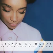 Lianne La Havas - Is Your Love Big Enough? (140 g) (LP)