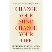 Change Your Mind, Change Your Life