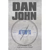 Attempts: Essays on Fitness, Health, Longevity and Easy Strength
