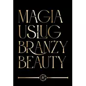 Magia usług branży Beauty Część I