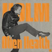 Holm - Alien Health (Limited Edition) (Blue Coloured) (LP)