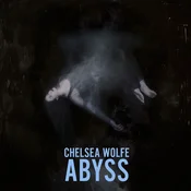 Chelsea Wolfe - Abyss (Anniversary Edition) (Reissue) (2 LP)