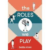 The Roles We Play