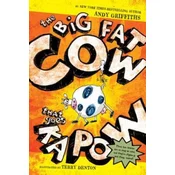 BIG FAT COW THAT GOES KAPOW