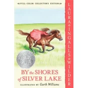 By the Shores of Silver Lake: Full Color Edition