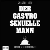 AUDIBOOK Avdio knjiga: Der gastrosexuelle Mann