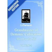 Grandmaster of Demonic Cultivation: Mo DAO Zu Shi (Deluxe Hardcover Novel) Vol. 4
