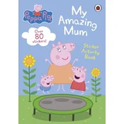 Peppa Pig: My Amazing Mum