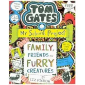 Tom Gates: Family, Friends and Furry Creatures