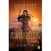 Violent Awakening