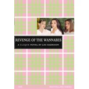 Revenge of the Wannabes