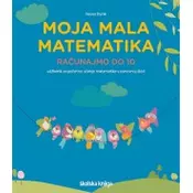 Moja mala matematika - Računajmo do 10 udžbenik za početno učenje matematike u osnovnoj školi