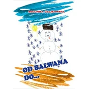 Od bałwana do banana