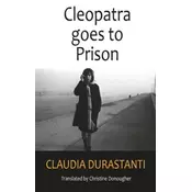 Cleopatra Goes to Prison