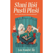 STANI DIŠI PUSTI PLEŠI - Kako (pre) živjeti neurorazlicitost?