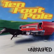 Ten Foot Pole - Unleashed (LP)