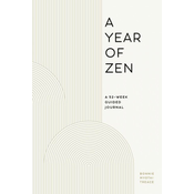A Year of Zen: A 52-Week Guided Journal