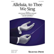 MOZART/NARVERUD:ALLELUIA,TO THEE WE SING SATB
