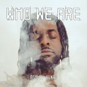 Ashley Henry - Who We Are (2 LP)