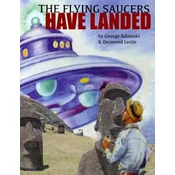 The Flying Saucers Have Landed