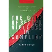 The Grip of Sexual Violence in Conflict