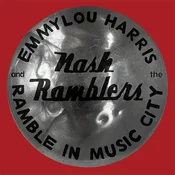 Emmylou Harris And The Nash Ramblers - Ramble In Music City: The Lost Concert (2 LP)