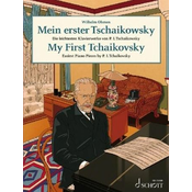 MY FIRST TCHAIKOVSKY EASIEST PIANO PIECES