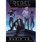 Rebel: The Graphic Novel