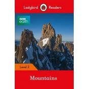 Ladybird Readers Level 2 - BBC Earth - Mountains (ELT Graded Reader)