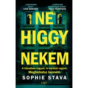 Ne higgy nekem