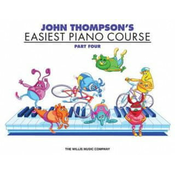 John Thompsons Easiest Piano Course, Part Four