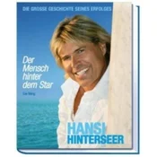 Hansi Hinterseer - Der Mensch hinter dem Star