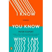 I Know You Know Who I Am