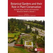 Botanical Gardens and Their Role in Plant Conservation