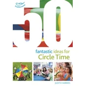 50 Fantastic Ideas for Circle Time