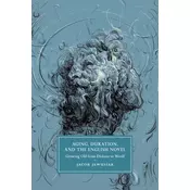 Aging, Duration, and the English Novel