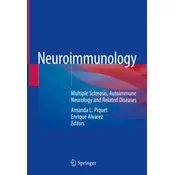 Neuroimmunology: Multiple Sclerosis, Autoimmune Neurology and Related Diseases