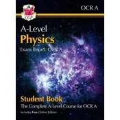 A-Level Physics for OCR A: Year 1 & 2 Student Book with Online Edition