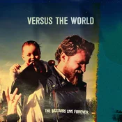 Versus The World - The Bastards Live Forever (Limited Edition) (LP)
