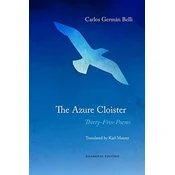 The Azure Cloister - Thirty-Five Poems