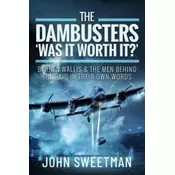 The Dambusters - Was the Raid Worthwhile?