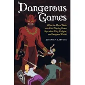 Dangerous Games