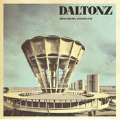 The Daltonz - Hier, Demain, Maintenant (LP)