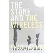 The Stone and the Wireless
