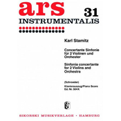STAMITZ K.:SINFONIA CONCERTANTE FOR 2 VIOLINS AND ORC. PIANO SCORE