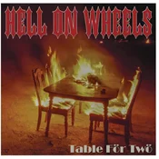 Hell On Wheels - Table För Twö (LP)