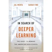 In Search of Deeper Learning