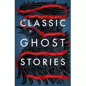 Classic Ghost Stories