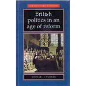 British Politics Age of Reform