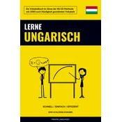 Lerne Ungarisch - Schnell / Einfach / Effizient